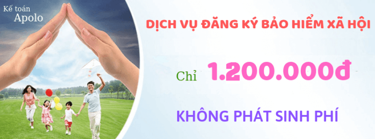 Dịch vụ đăng ký bảo hiểm xã hội – Trọn gói chỉ 1.200.000đ