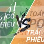So sánh phân biệt cổ phiếu và trái phiếu theo quy định pháp luật