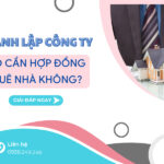 [Giải đáp] thành lập công ty có cần hợp đồng thuê nhà hay không?
