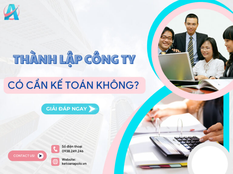 [Giải đáp] thành lập công ty có cần kế toán không?