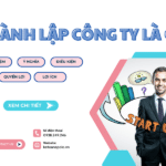 Thành lập doanh nghiệp là gì? 5 thông tin cần nắm rõ