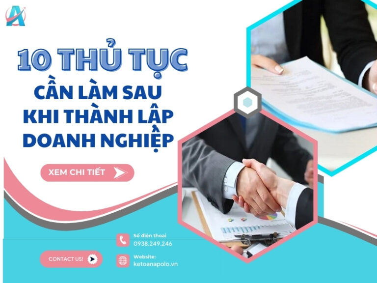 10 thủ tục cần làm ngay sau khi thành lập doanh nghiệp