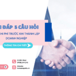 Hạch toán chi phí trước khi thành lập doanh nghiệp