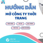 Quy trình và thủ tục thành lập công ty thời trang mới nhất