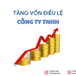 Tăng vốn điều lệ công ty TNHH: Quy trình, thủ tục và lưu ý